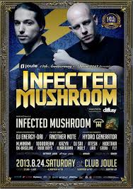 We did not find results for: Club Joule 14th Anniversary Presents Infected Mushroom 24 Aug 2013 Osaka Japan Goabase à¥ Parties And People