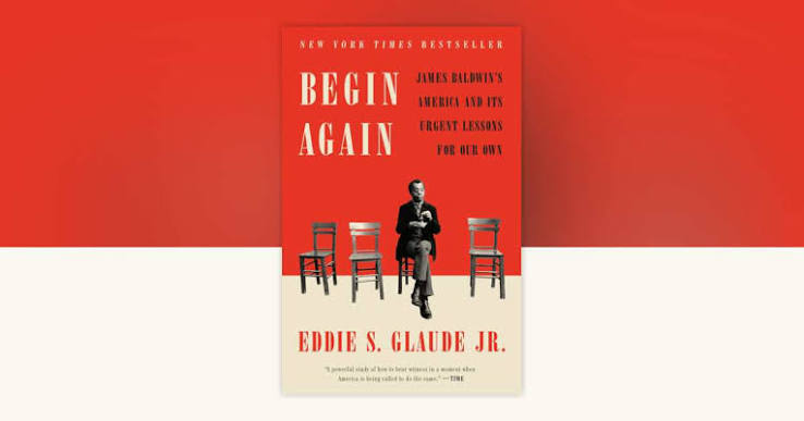 Begin Again by Eddie S. Glaude Jr.: 9780525575337 | PenguinRandomHouse.com:  Books