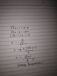 Pertidaksamaan rasional ialah suatu bentuk pertidaksamaan yang memuat fungsi rasional, yang mana fungsi tersebut dapat dinyatakan dalam bentuk f (x)/g (x) dengan syarat g (x) ≠ 0. 1 Tentukan Penyelesaian Persamaan Irasional Berikut A 5x 1 X 3 Brainly Co Id