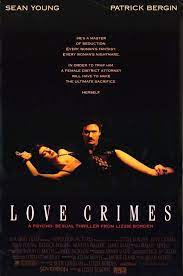 Needless to say, i'm rather envious of those fortunate enough to make it to these shows. Love Crimes 1992 Imdb