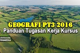 Pt3 2016 nota power pt3 2016 geografi (3).pdf. Panduan Tugasan Kerja Kursus Geografi Pt3 2016