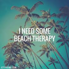I Need Time Beach Therapy With Images Beach Quotes Summer Quotes Happy Thanksgiving Quotes