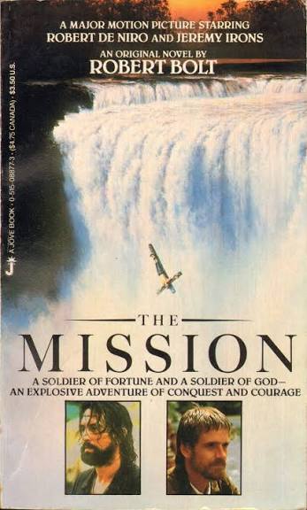 The Mission by Robert Bolt | Goodreads