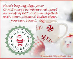 Happy Holiday Wishes Greetings And Messages 365greetings Com Happy Holidays Wishes Christmas Card Sayings Holiday Wishes Messages