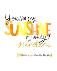 You Are My Sunshine Wall Art Print Inspirational Quotes You Are My Sunshine Quotes