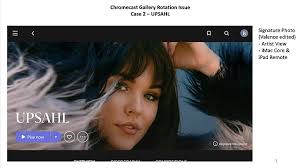 Chromecast Gallery Cycle Thru ongoing issue