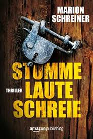 Stumme Laute Schreie Ebook Marion Schreiner Amazon De Kindle Shop Stumm Schrei Bucher