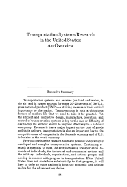 Maybe you would like to learn more about one of these? 8 Transportation Systems Research In The United States An Overview Directions In Engineering Research An Assessment Of Opportunities And Needs The National Academies Press