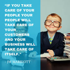 If You Take Care Of Your People Your People Will Take Care Of Your Customers And Your Business Will Take Car Monday Motivation Take Care Of Yourself Motivation