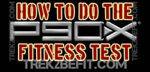 p90x fitness test step by step