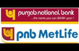 Life insurance can take care of clients' family and help them to maintain their standard of living. Revfin Pnb Metlife Partners To Offer Life Cover To Its Customers