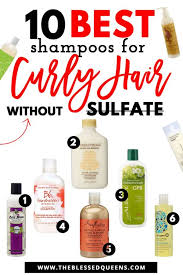 10 Best Shampoos For Curly Hair Without Sulfate The Blessed Queens Shampoo For Curly Hair Curly Hair Styles Curly Hair Styles Naturally