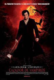 Abraham Lincoln Cazador De Vampiros 2012 Tt1611224 His Cazador De Vampiros Vampiros Peliculas Vampiros