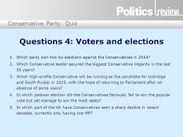 Presidential candidates spend millions of dollars on ads, trade inflammatory jabs on live television and crisscross the country many times over on their quest for votes. Conservative Party Quiz Rowena Hammal Conservative Party Quiz How To Do This Quiz Use A Pen And Paper To Record Your Answers Once You Ve Finished The Ppt Download