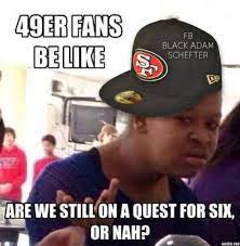 San Francisco 49ers Memes Shop The Best Discounts Online Cinifobi Com Br