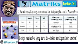 We did not find results for: Matriks Soal Cerita Banyak Bus Bse Matematika Kelas 11 Bab 2 K13 Uk 2 1 No 08 Youtube