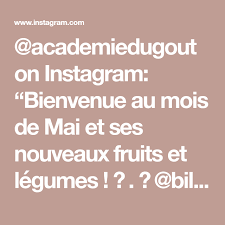 Academiedugout On Instagram Bienvenue Au Mois De Mai Et Ses Nouveaux Fruits Et Legumes Billiblake Mai Saisonnalite Produitsdesaison Cu Cooking