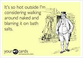 A sunny day brings so much fun. Its So Hot Outside Quotes Quotesgram