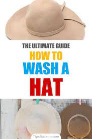 8 Simple Ways To Wash A Hat Cleaning Clothes Cleaning Hacks Washing Clothes