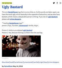 Urban Dictionary | Ugly Bastard | Know Your Meme
