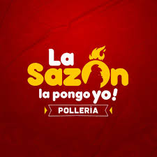 Polleria La Sazón la Pongo Yo!