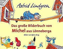 Check spelling or type a new query. Das Grosse Bilderbuch Von Michel Aus Lonneberga Astrid Lindgren 9783789168468 Amazon Com Books