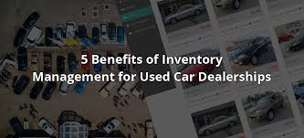 Maybe you would like to learn more about one of these? 5 Benefits Of Inventory Management For Used Car Dealerships