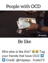 🔥 25+ Best Memes About Ocd | Ocd Memes
