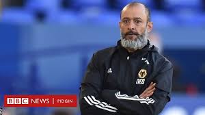 Juan manuel serrano arce/getty images. Wolves Nuno Espirito Santo To Leave Afta Four Years As Manager Bbc News Pidgin