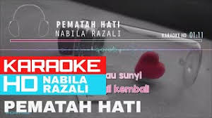 Pematah hati is now available in all streaming platforms! Watch Karoeke Minus One Nabila Razali Cemburu Video Free Hatkar