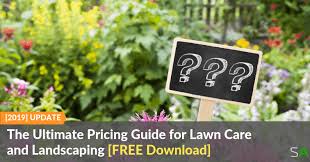 The Ultimate Pricing Guide For Lawn Care And Landscaping Owners