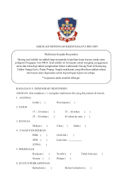 Sila klik satu persatu gambar di bawah ini untuk paparan yang lebih jelas. Borang Soal Selidik