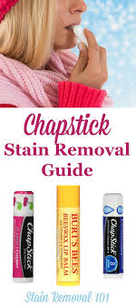 Chapstick Stain Removal Guide