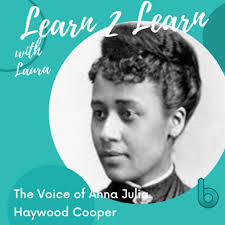 The Voice of Anna Julia Haywood Cooper