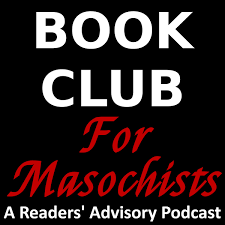 Écoute le podcast Book Club for Masochists: a Readers Advisory Podcast |  Deezer