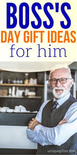 You also can find variousrelated plans right here!. Best Boss S Day Gift Ideas For Him Unique Gifter