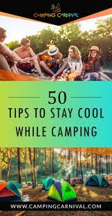 Should i use a light tent or dark tent? How To Stay Cool While Camping 50 Awesome Ideas