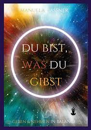 Du bist, was du gibst! (ebook), Manuela Gassner | 9783757836597 | Boeken |  bol.com