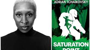 Cynthia Erivo, Michael Bay to Produce Universal's 'Saturation Point' :  r/AdrianTchaikovsky