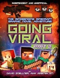 22 · 23 · next. Amazon Com Going Viral Part 2 The Mindbending Minecraft Graphic Novel Adventure Minecraft Graphic Novels 9781787393783 Zoellner David Books