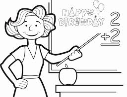 Happy Anniversary Coloring Page Elegant Happy Birthday Teacher Wishes And Quote Happy Birthday Teacher Birthday Coloring Pages Happy Birthday Coloring Pages
