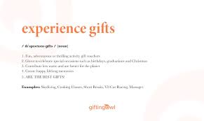Give the gift of lifelong memories with experience gifts for every friend, family member or special someone in your life. What Is An Experience Gift