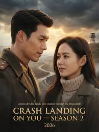 🎬 CRASH LANDING ON YOU 👉Watch here: https://us.niwszone.com/5597/ — SEASON 2 (2026) ⭐ IMDb: 9.4 Starring: Hyun Bin • Son Ye-jin Crash Landing on You — Season 2 takes viewers back into