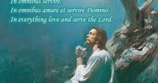 In Omnibus Amare In Omnibus Servire In Omnibus Amare Et Servire Domino In Everything Love And Serve T Jesus Pictures Jesus Praying Pictures Of Jesus Christ