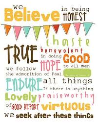 My friend wants to emphasize the 13th article of faith by hanging it in her home! Pin On Dream It