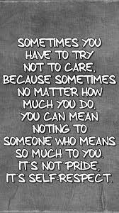 Motivational quotes wallpaper iphone 6 lucu ora. Download Self Respect Wallpaper By Julianna 4e Free On Zedge Now Browse Millions Of Popular Care Wallpa In 2021 Self Respect Insperational Quotes True Quotes