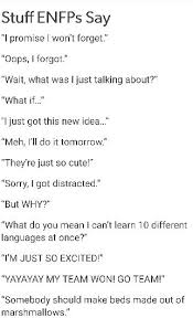 Except For What Do You Mean I Can T Learn 10 Different Languages At Once I Have Said All Of These Enfp Personality Enfp Mbti