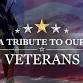 A Tribute to Our Veterans event image