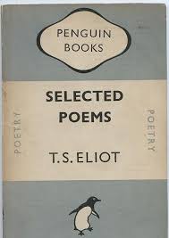 Selected Poems T S Eliot Penguin Books Classic Books Penguin Books Covers