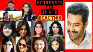 Actresses on Jr NTR Reaction | Tollywood Top actress about Jr NTR  |Celebrities about Jr NTR reaction - YouTube